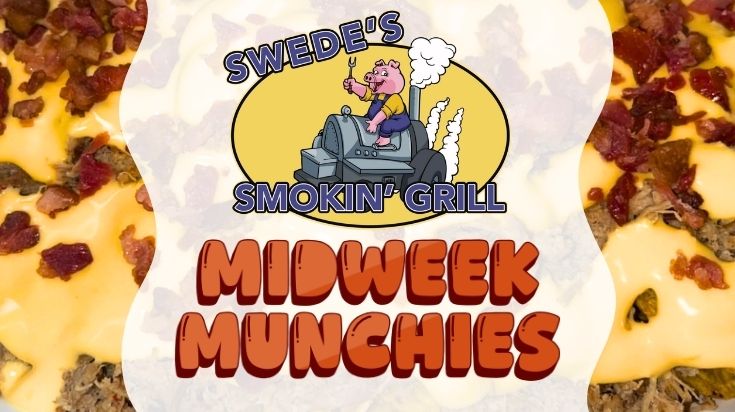 Midweek Munchies Swede's Smokin' Grill